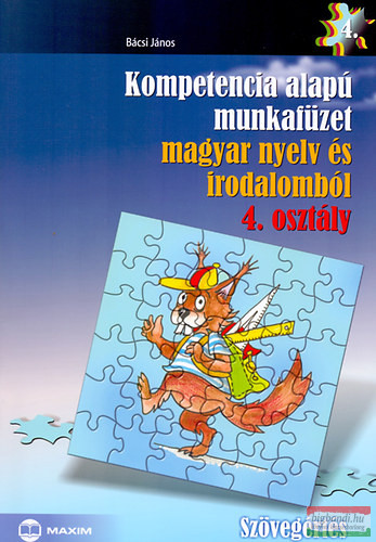 Kompetencia alapú munkafüzet magyar nyelv és irodalomból 4. osztály - Szövegértés