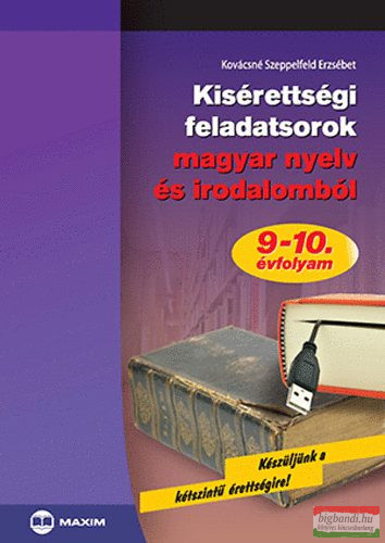 Kisérettségi feladatsorok magyar nyelv és irodalomból 9-10. évfolyam