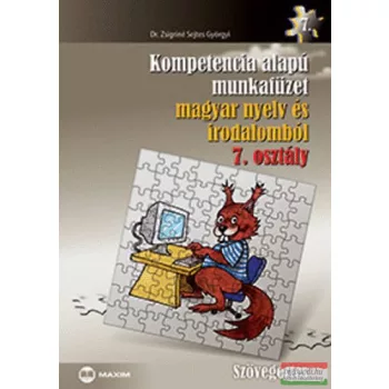   Kompetencia alapú munkafüzet magyar nyelv és irodalomból 7. osztály - Szövegértés