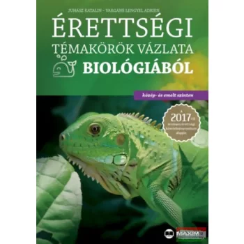   Érettségi témakörök vázlata biológiából- közép- és emelt szinten