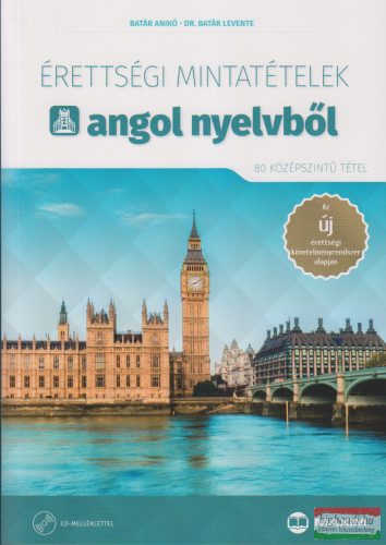 Érettségi mintatételek angol nyelvből + CD - 80 középszintű tétel