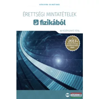   Érettségi mintatételek fizikából - 80 középszintű tétel