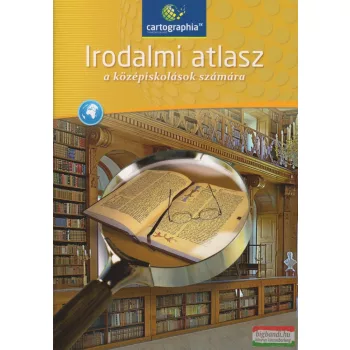 Irodalmi atlasz a középiskolások számára - CR-0152