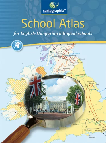 School Atlas for English-Hungarian bilingual schools