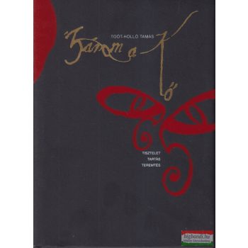 Toót-Holló Tamás - Három a kő (dedikált pédány)