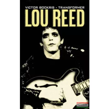 Victor Bockris - Lou ​Reed – Transformer