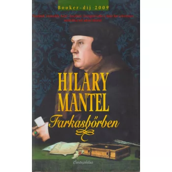 Hilary Mantel - Farkasbőrben