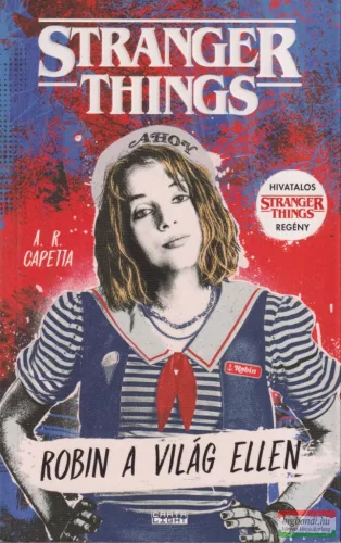 A. R. Capetta - Robin a világ ellen