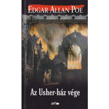 Edgar Allan Poe - Az Usher-ház vége