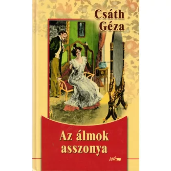Csáth Géza - Az álmok asszonya