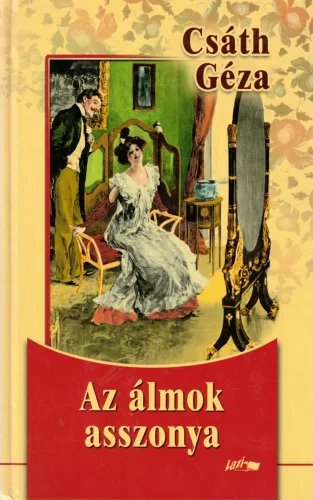Csáth Géza - Az álmok asszonya