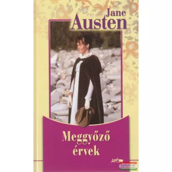 Jane Austen - Meggyőző érvek