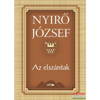 Nyírő József - Az elszántak