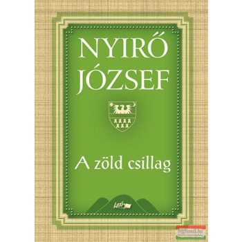 Nyírő József - A zöld csillag 