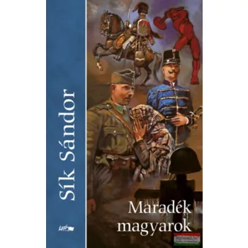 Sík Sándor - Maradék magyarok
