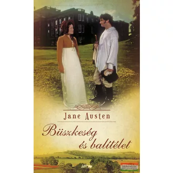 Jane Austen - Büszkeség és balítélet