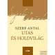 Szerb Antal - Utas és holdvilág