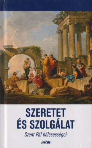 Szent Pál - Szeretet és szolgálat