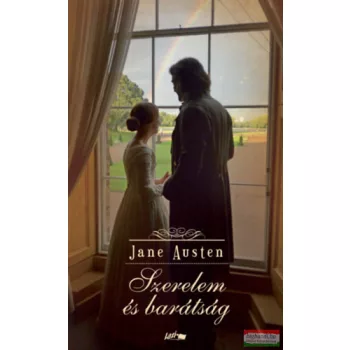 Jane Austen - Szerelem és barátság