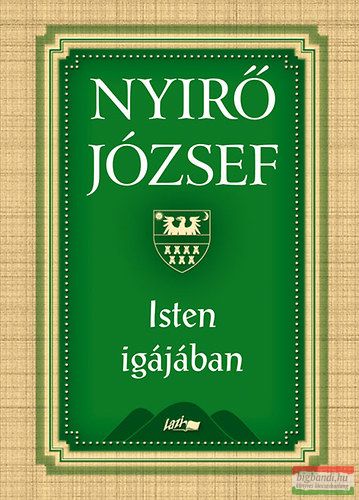 Nyírő József - Isten igájában 