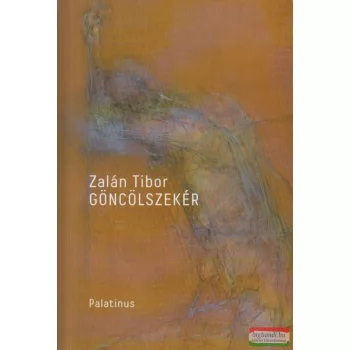 Zalán Tibor - Göncölszekér (dedikált példány)