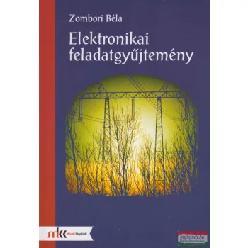 Zombori Béla - Elektronikai feladatgyűjtemény