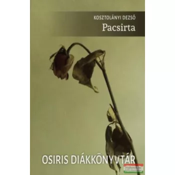 Kosztolányi Dezső - Pacsirta