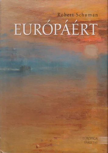 Robert Schuman - Európáért