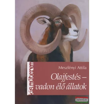 Meszlényi Attila - Olajfestés - vadon élő állatok