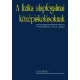 Moór Ágnes - A fizika alapfogalmai középiskolásoknak - 2., bővített kiadás