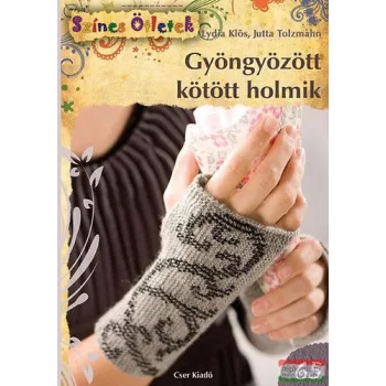 Lydia Klös, Jutta Tolzmann - Gyöngyözött kötött holmik