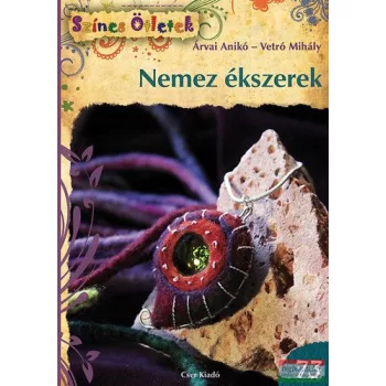 Árvai Anikó, Vetró Mihály - Nemez ékszerek