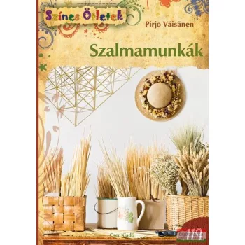 Pirjo Väisänen - Szalmamunkák