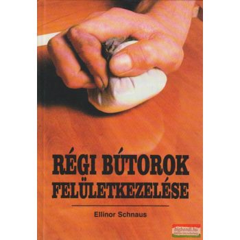 Ellinor Schnaus - Régi bútorok felületkezelése