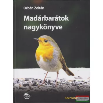 Orbán Zoltán - Madárbarátok nagykönyve