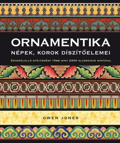 Owen Jones - Ornamentika - Népek, korok díszítőelemei