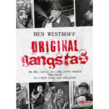 Ben Westhoff - Original Gangstas