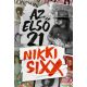 Nikki Sixx - Az első 21
