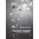 Barát József - Paraván mögött - Az élet vége Magyarországon