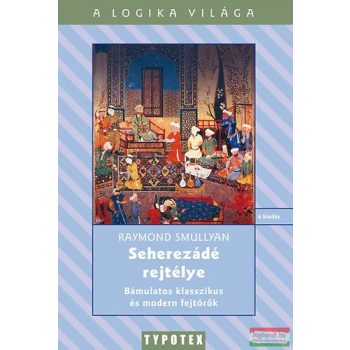 Raymond Smullyan - Seherezádé rejtélye