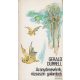 Gerald Durrell - Aranydenevérek, rózsaszín galambok 