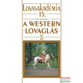 Peter Kreinberg - A westernlovaglás