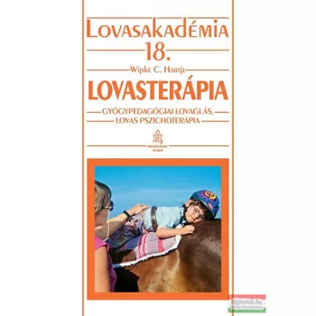   Wipke C. Hartje - Lovasterápia - Gyógypedagógiai lovaglás, lovas pszichoterápia