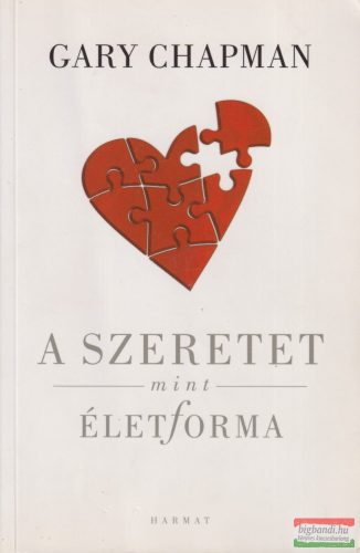 Gary Chapman - A ​szeretet mint életforma