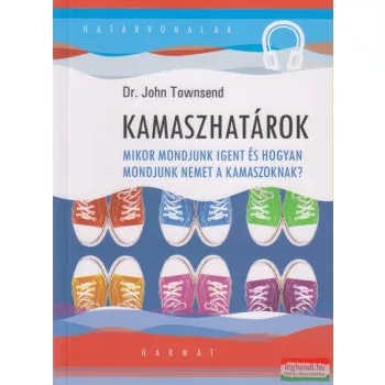 Dr. John Townsend - Kamaszhatárok