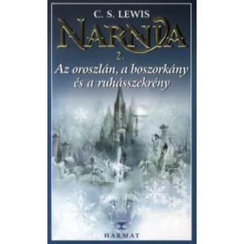   C. S. Lewis - Narnia 2. - Az oroszlán, a boszorkány és a ruhásszekrény