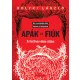 Bolyki László - Apák és fiúk - A férfivá válás útján