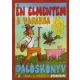 Én ​elmentem a vásárba fél pénzzel - Daloskönyv