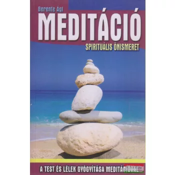 Berente Ági - Meditáció