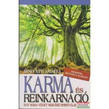 Horváth Andrea - Karma és reinkarnáció